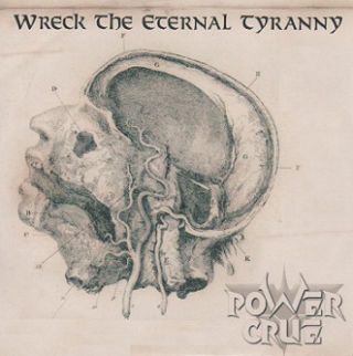 Wreck the Eternal Tyranny   (CD)